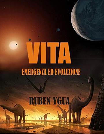 VITA  : EMERGENZA ED EVOLUZIONE